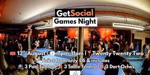 GetSocial Games Night | Meet New People & Make Friends (20s\u201340s) \ud83c\udfd3