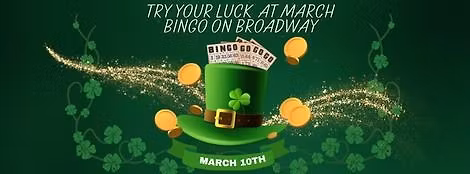 March Lucky Bingo - Bingo on Broadway