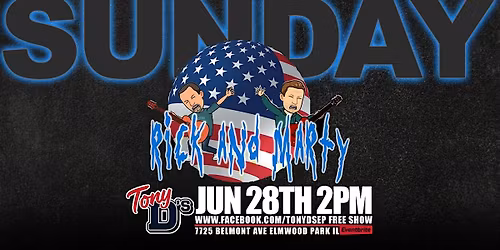 SUNDAY 2PM w\/ Rick & Marty at Tony D's