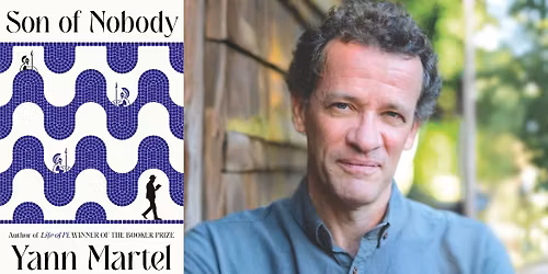 Yann Martel: Son of Nobody