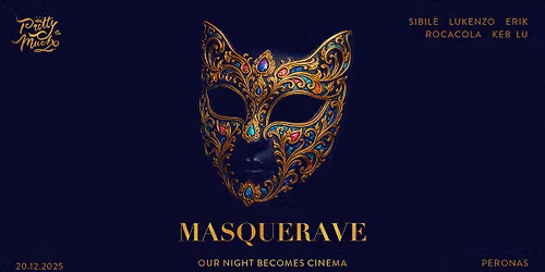 MASQUERAVE | Pretty Much