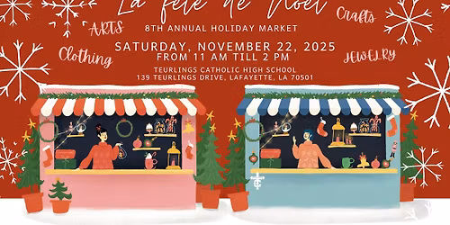 8th Annual - La f\u00eate de No\u00ebl - Holiday Market