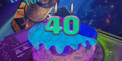 HARD CORETY!  [REDACTED] TURNS 40