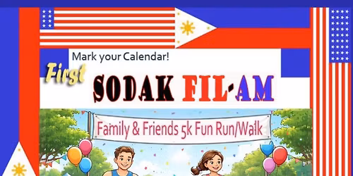 SoDak FIL-AM Family & Friends 5K Fun Run\/Walk