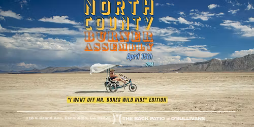 North County Burner Assembly - "I want off Mr. Bones Wild Ride" Edition