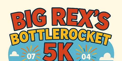 Big Rex's BottleRocket 5K