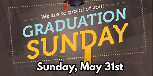 Graduation Sunday