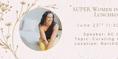 SUPER Women in Business June Luncheon