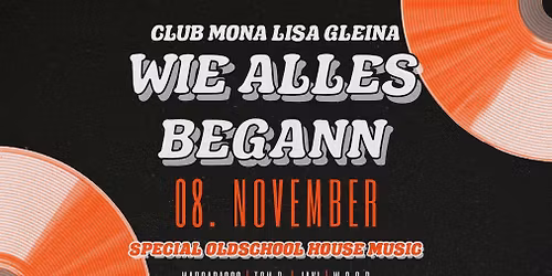 WIE ALLES BEGANN
