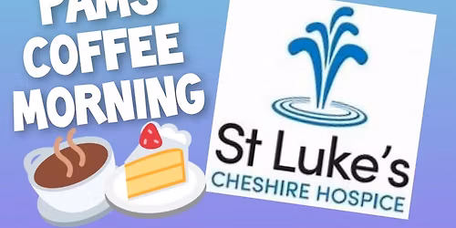 Pam's Charity Coffee Morning In Aid of MIND and St. Lukes Hospice