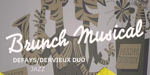 Brunch Musical : "Defays\/Dervieux Duo"