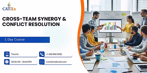 Cross-Team Synergy & Conflict Resolution: 1 Day Course in Toronto