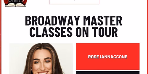 Master Class with Wicked Tour Member: Rose Iannaccone
