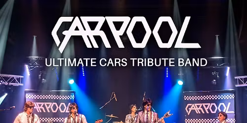 Carpool - Ultimate Cars Tribute Band