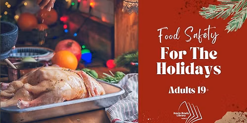 Food Safety For The Holidays