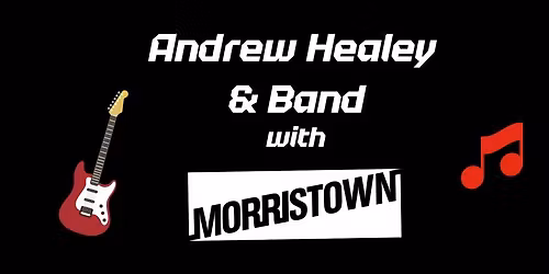 Andrew Healey & Morristown