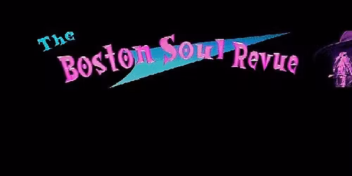 The Boston Soul Revue Saturday Night Live at the Legion