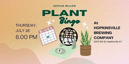 PLANT BINGO with Ruffled Willow