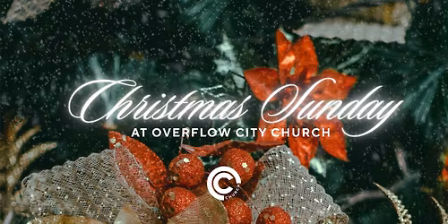 Christmas Service at Overflow City Church