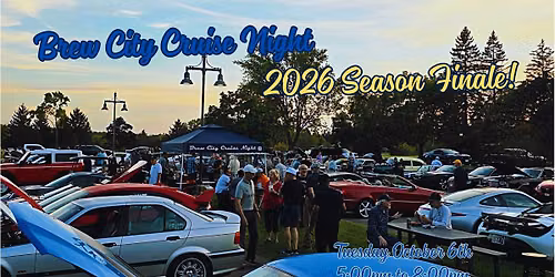 Brew City Cruise Night - 2026 Season Finale!
