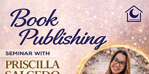 Book Publishing Seminar with Priscilla Salcedo
