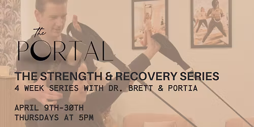 THE STRENGTH & RECOVERY SERIES - Led by Portia & Dr. Brett Kenny
