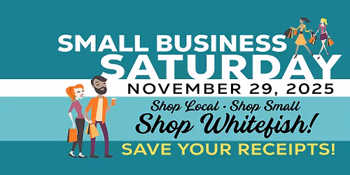 Shop Local, Shop Small, Shop Whitefish 