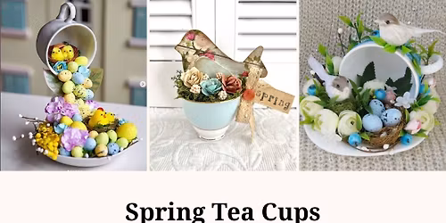 Spring Tea Cups