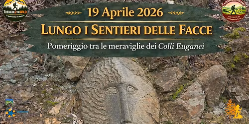 Lungo il Sentiero delle Facce 