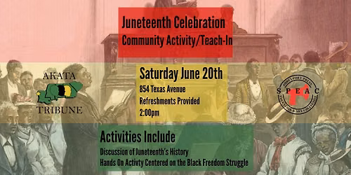 Juneteenth Community Activity\/Teach-in