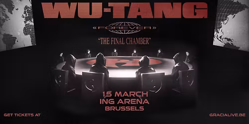 Wu-Tang Forever: The Final Chamber \u2022 ING Arena Brussels