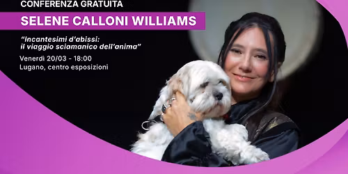Selene Calloni Williams a Lugano
