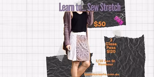 Learn to... Sew Stretch Fabric Workshop