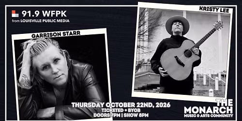WFPK Presents Garrison Starr and Kristy Lee at The Monarch