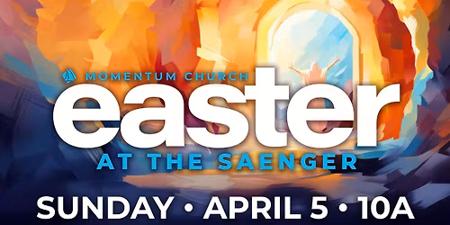 Easter at the Saenger!