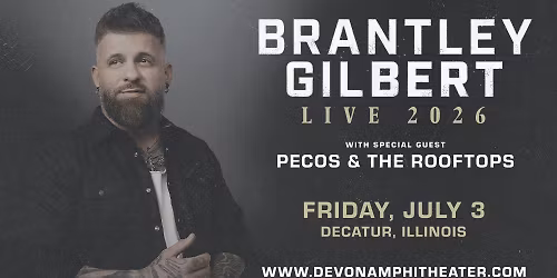 Brantley Gilbert with Pecos and The Rooftops - Presented in Partnership with Grandstand Concerts