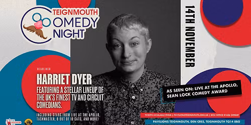 Harriet Dyer - Teignmouth Comedy Night