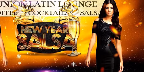 New Years Eve The Latin Way | 2 Area's | Free Champagne & Bites
