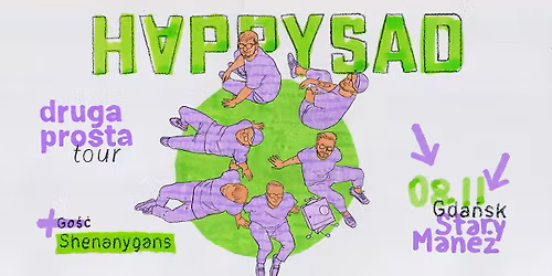 Gda\u0144sk - Happysad -Druga Prosta Tour + Shenanygans