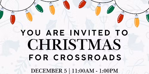 Christmas for Crossroads
