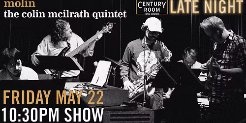 Late Night with Molin | The Colin McIlrath Quartet