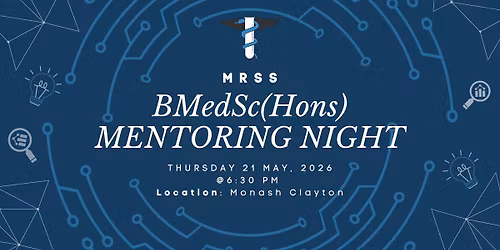 MRSS BMedSc (Hons) Mentoring Night