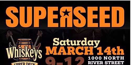Superseed returns to Whiskey's Upper Deck 