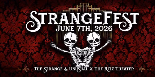 StrangeFest at The Ritz Theater