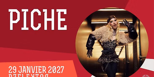 PICHE au REFLEKTOR le 29 janvier 2027