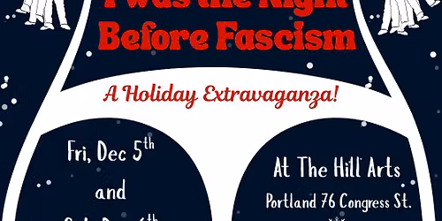 "Twas the Night Before Fascism" (featuring Ragtime Rebellion and the Sexy Circus)