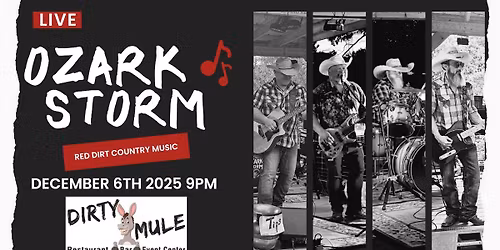 Ozark Storm @ The Dirty Mule Pittsburg, KS