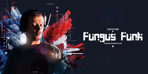 FUNGUS FUNK LIVE IN PUNE