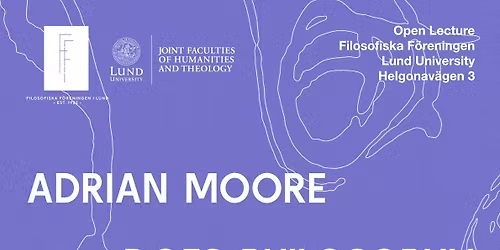 Adrian Moore at Lund Philosophical Society