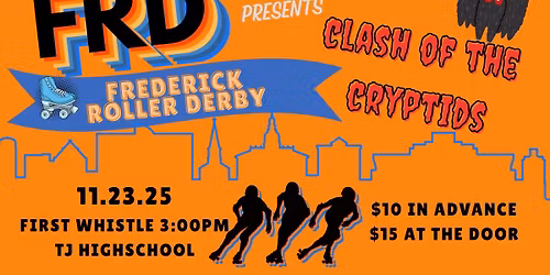 Save the Date - Frederick Roller Derby hosts Clash of the Cryptids (Home Game Mixer)
